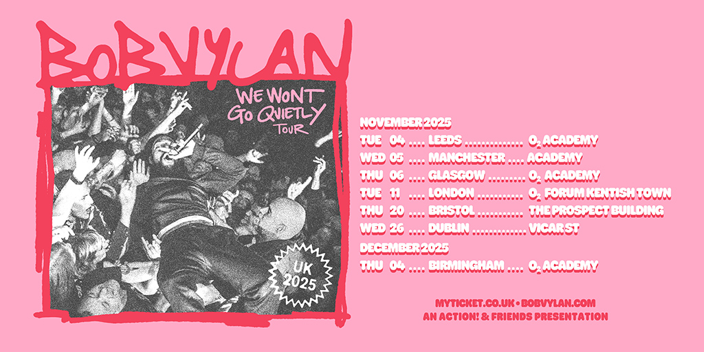 Bob Vylan - We Won't Go Quietly Tour
