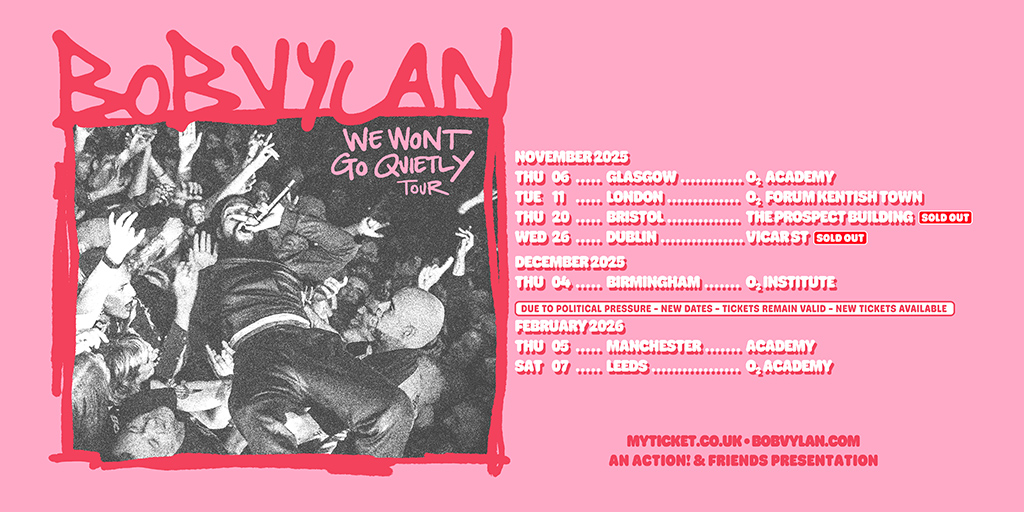 Bob Vylan - We Won't Go Quietly Tour