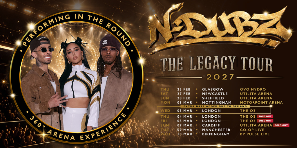 N-Dubz - The Legacy Tour 2027, Official Concert Tickets from