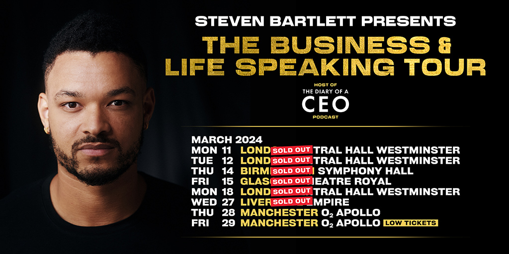 Steven Bartlett Presents: 'The Business & Life Speaking Tour'